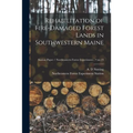 Rehabilitation of Fire-damaged Forest Lands in Southwestern Maine; no.23