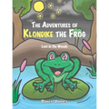 The Adventures of Klondike the Frog: Lost in the Woods
