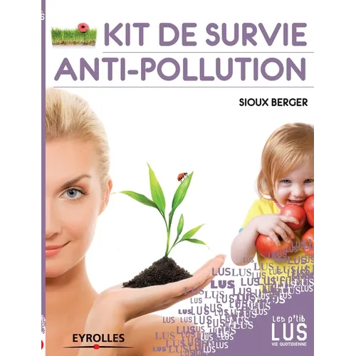 Kit de survie antipollution