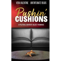 Pushin' Cushions
