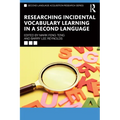 Researching Incidental Vocabulary Learning in a Second Language