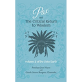 Pax and the Critical Return to Wisdom: Volume 2 of Do Unto Earth