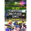 The Best Competitive Multiplayer Games