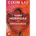Sobre Hormigas Y Dinosaurios / Of Ant and Dinosaurs
