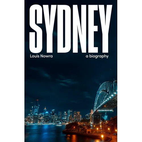 Sydney: a biography