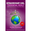 Extraordinary Girl, Phenomenal World: 50 Motivational Quotes for Living Life Like a Queen