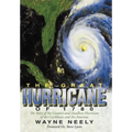 The Great Hurricane of 1780: The Story of the Greatest and Deadliest Hurricane of the Caribbean and the Americas