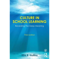 Culture in School Learning: Revealing the Deep Meaning