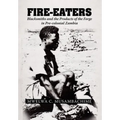 Fire-Eaters: Blacksmiths and the Products of the Forge in Pre-colonial Zambia