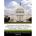 Assessment of Oil Shale Retort Wastewater Treatment and Control Technology: Phases 1 and 2