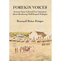 Foreign Voices: Lessons from Colonial Era Literature about Rendering Multilingual Dialogue