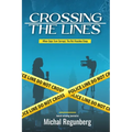 Crossing the Lines: When Cops Turn Corrupt, The Rot Reaches Deep