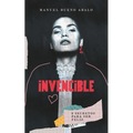 Invencible: 8 secretos para ser feliz