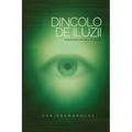 Beyond Illusions / Dincolo de Iluzii: Discovering Your True Nature / Descoperind Adevărata Ta Natură