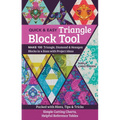 Quick & Easy Triangle Block Tool: Make 100 Triangle, Diamond & Hexagon Blocks in 4 Sizes with Project Ideas; Packed with Hints, Tips & Tricks; Simple