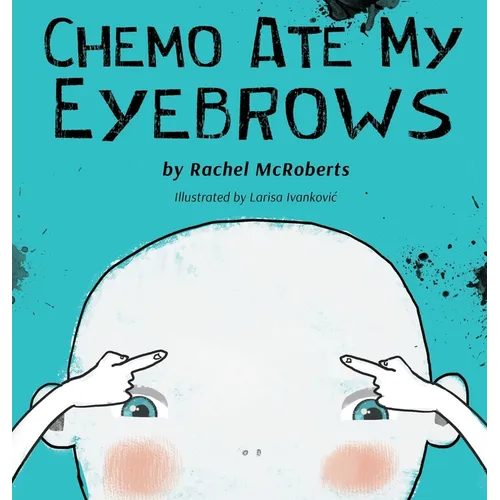 Chemo Ate My Eyebrows