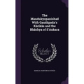 The Mandukyopanishad With Gaudāpada's Kārikās and the Bhāshya of S'Ankara