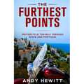 The Furthest Points: Motorcycle Travels Through Spain and Portugal