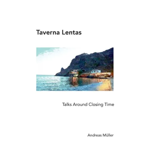 Taverna Lentas: Talks Around Closing Time