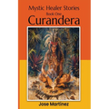 Mystic Healer Stories Curandera
