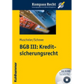 BGB III: Kreditsicherungsrecht