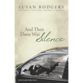 And Then There Was Silence