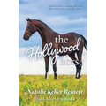 The Hollywood Horse (Ocala Horse Girls: Book Four)
