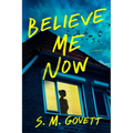 Believe Me Now