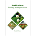 Horticulture: Ecology and Agriculture