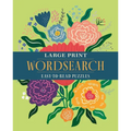 Large Print Wordsearch: Over 70 Easy-To-Read Puzzles