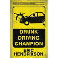 Drunk Driving Champion