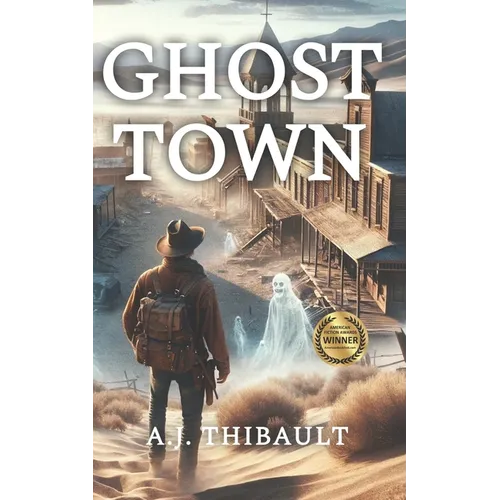 Ghost Town: A Western Paranormal Thriller