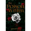 The Poison Within