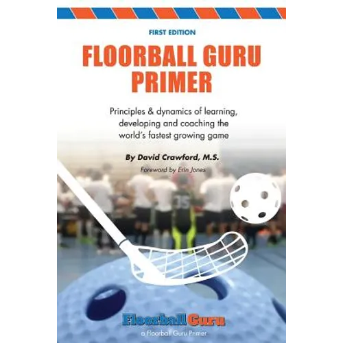 Floorball Guru Primer: Color Version