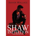 Shaw Initiation