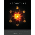 Mecoptics: Where Energy Comes From and How Much