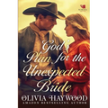 God's Plan for the Unexpected Bride: A Christian Historical Romance Book