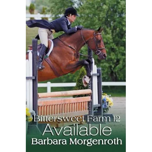 Bittersweet Farm 12: Available