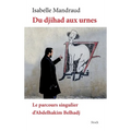 Du Djihad Aux Urnes Le Parcours d'A.Belhadj