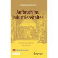 Aufbruch Ins Industriezeitalter - Zukunftswerkstätten Der Neuzeit