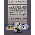 U.S. Supreme Court Transcript of Record Milwaukee Nat Bank of Wisconsin V. City Bank of Oswego