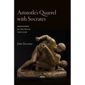 Aristotle's Quarrel with Socrates: Friendship in Political Thought