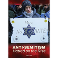 Anti-Semitism: Hatred on the Rise