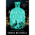 The Arsenic Eater's Wife