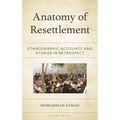 Anatomy of Resettlement: Ethnographic Accounts and Stories in Retrospect