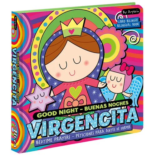Good Night Buenas Noches Virgencita. a Bilingual Bedtime Prayer Book: Libros Bilingües Para Niños