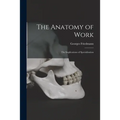 The Anatomy of Work: the Implications of Specialization