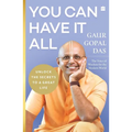You Can Have It All: Unlock the Secrets to a Great Life