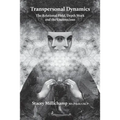 Transpersonal Dynamics: The Relational Field, Depth Work and the Unconscious