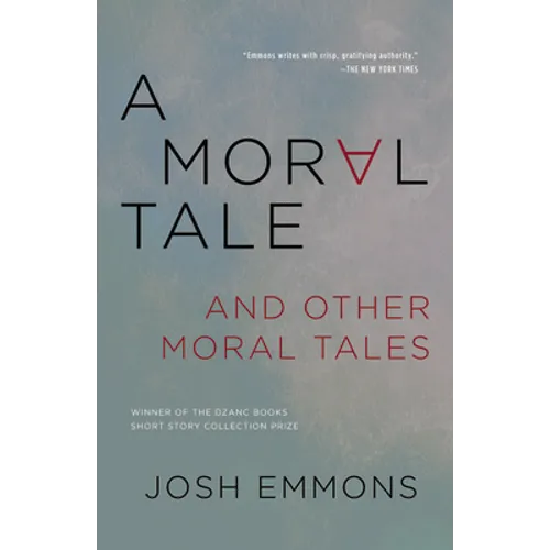 A Moral Tale and Other Moral Tales